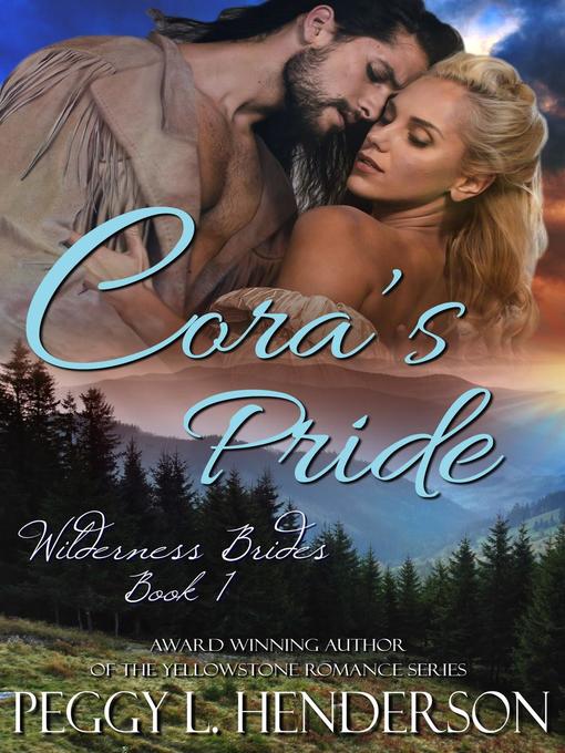 Title details for Cora's Pride by Peggy L Henderson - Available